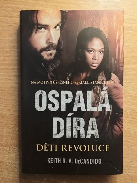 Ospalá Díra - Děti revoluce