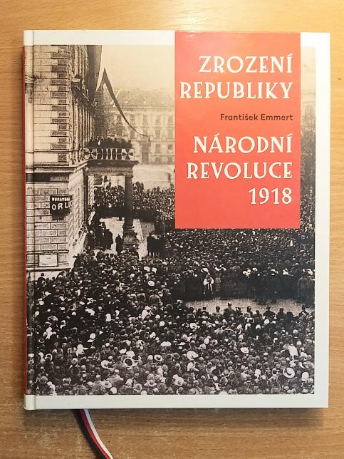 Zrození republiky – Národní revoluce 1918