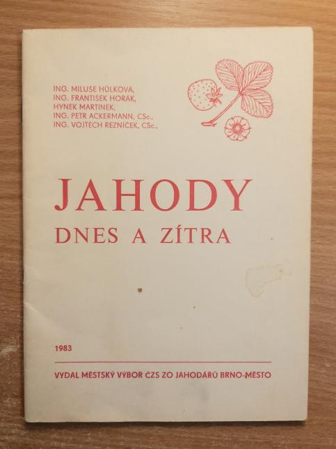 Jahody dnes a zítra