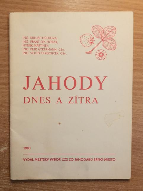 Jahody dnes a zítra