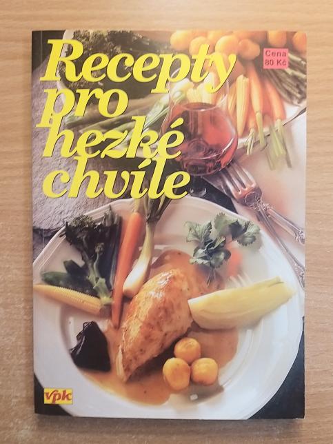 Recepty pro hezké chvíle