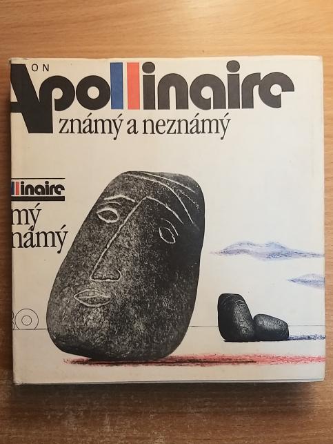 Apollinaire známý a neznámý