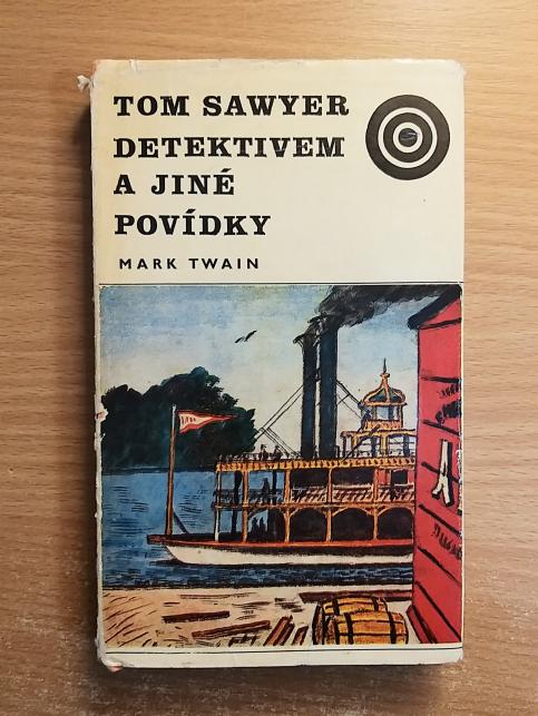 Tom Sawyer detektivem a jiné povídky