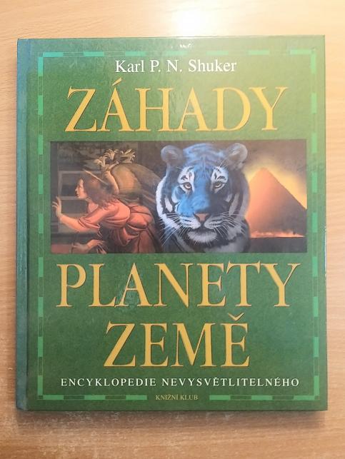 Záhady planety Země: encyklopedie nevysvětlitelného