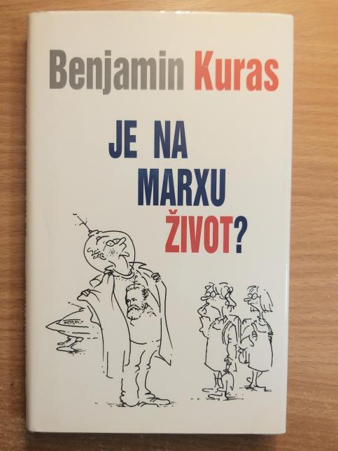 Je na Marxu život?