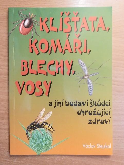 Klíšťata, komáři, blechy, vosy a jiní bodaví škůdci ohrožující zdraví