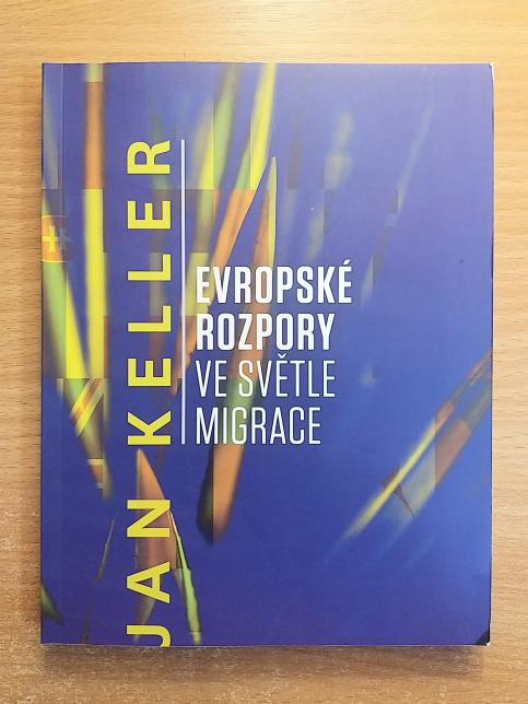 Evropské rozpory ve světle migrace