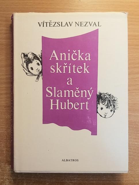 Anička Skřítek a Slaměný Hubert