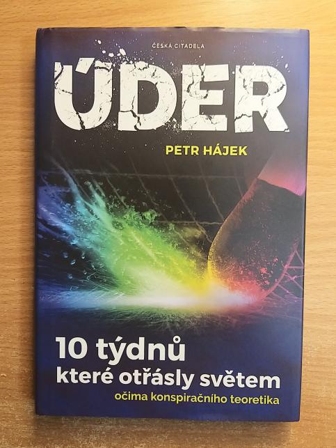 Úder – 10 týdnů, které otřásly světem očima konspiračního teoretika