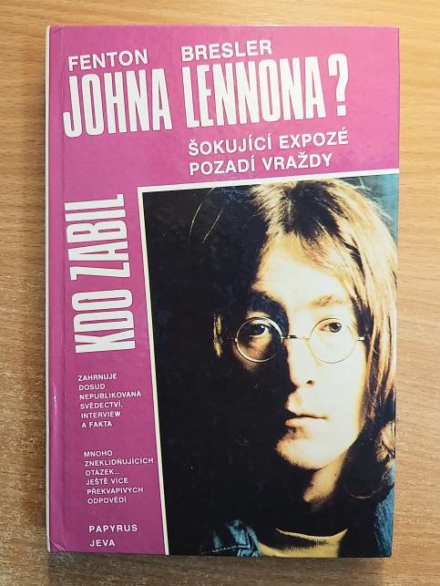 Kdo zabil Johna Lennona?