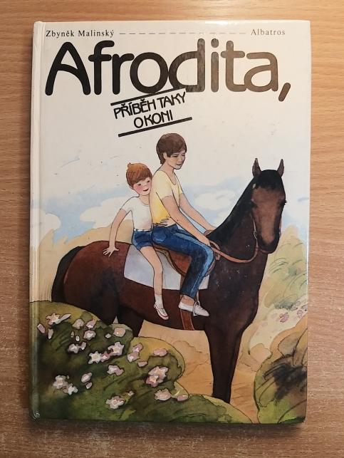 Afrodita, příběh taky o koni
