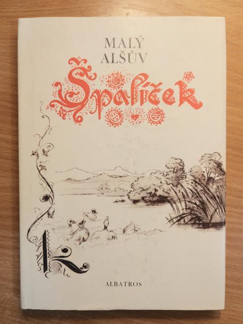 Malý Alšův Špalíček národních písní a říkadel