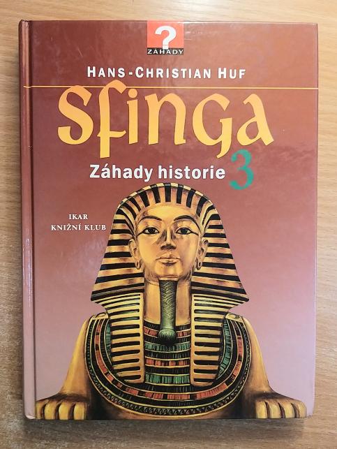 Sfinga: záhady historie 3
