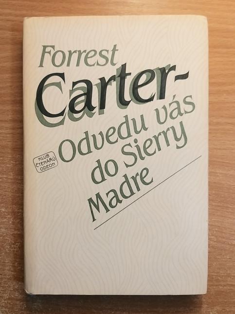 Odvedu vás do Sierry Madre