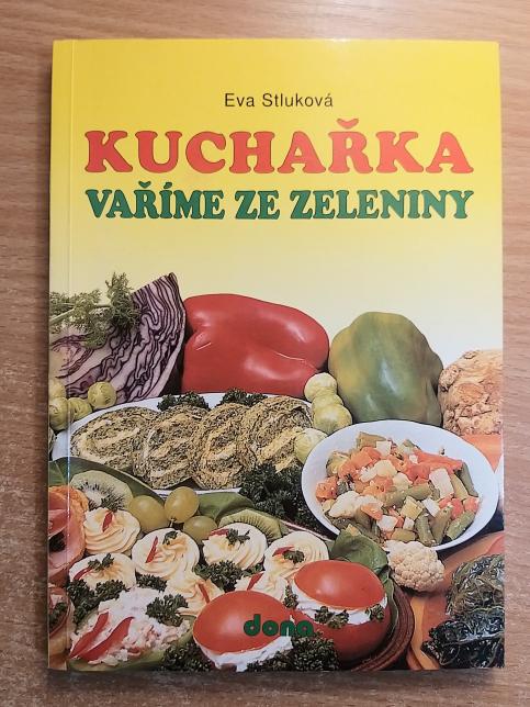 Kuchařka - Vaříme ze zeleniny