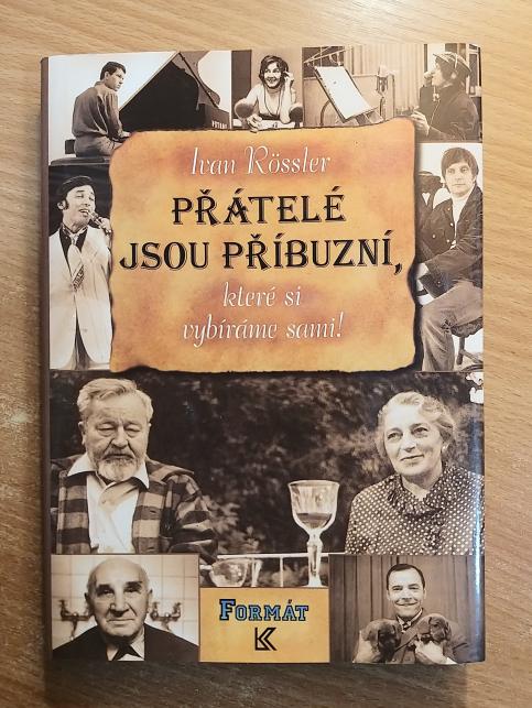 Přátelé jsou příbuzní, které si vybíráme sami