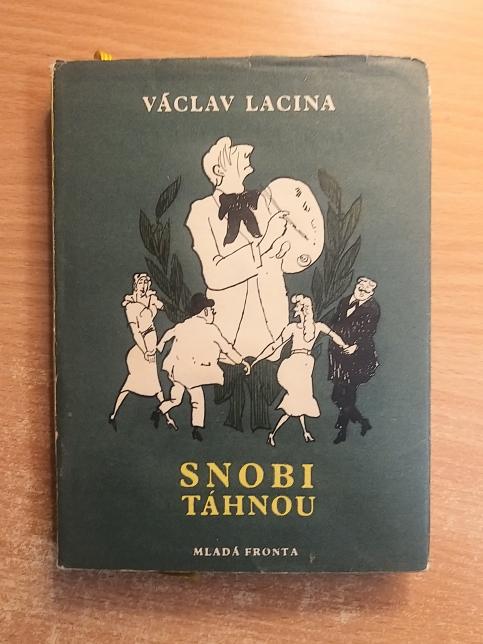 Snobi táhnou