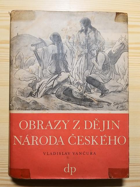 Obrazy z dějin národa českého I. - III.