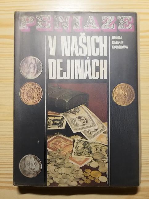 Peniaze v našich dejinách