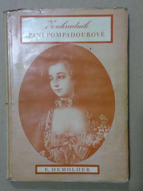 Zahradník paní Pompadourové