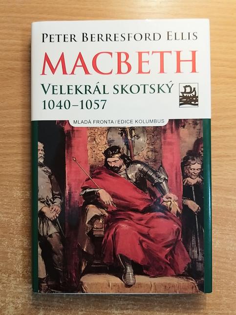 MacBeth - Velekrál skotský 1040–1057