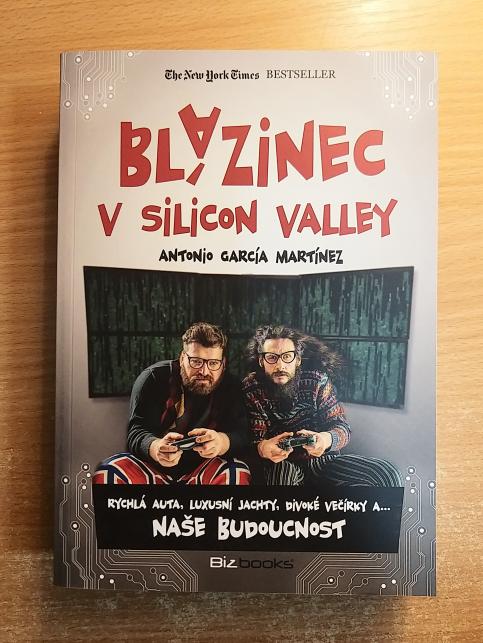Blázinec v Silicon Valley