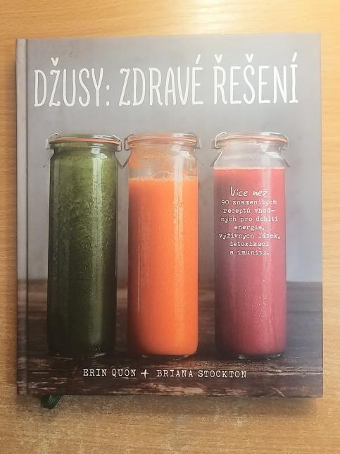 Džusy: zdravé řešení