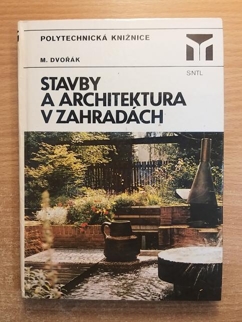Stavby a architektura v zahradách