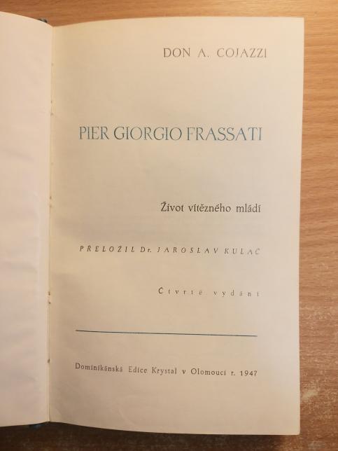 Pier Giorgio Frassati - Život vítězného mládí