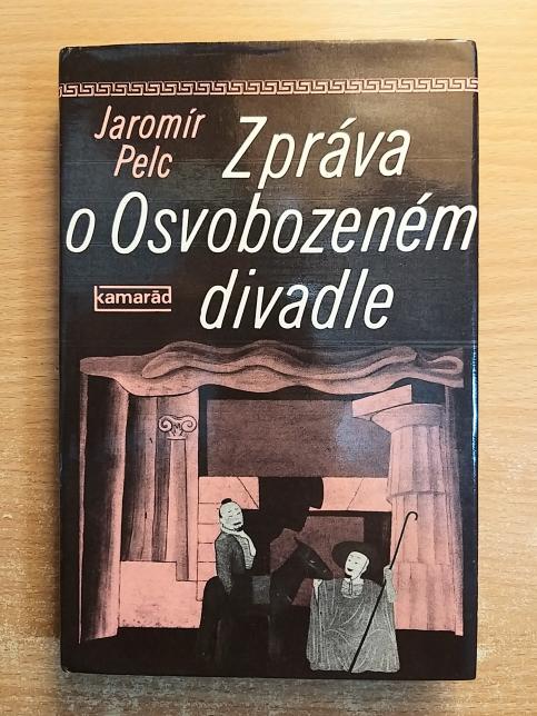 Zpráva o Osvobozeném divadle