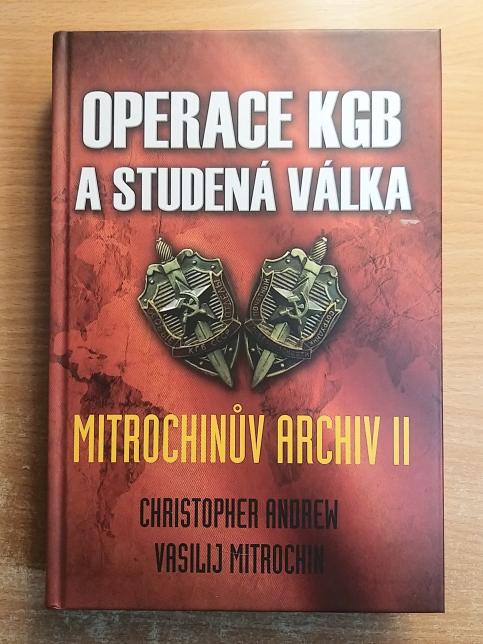 Operace KGB a studená válka - Mitrochinův archiv II