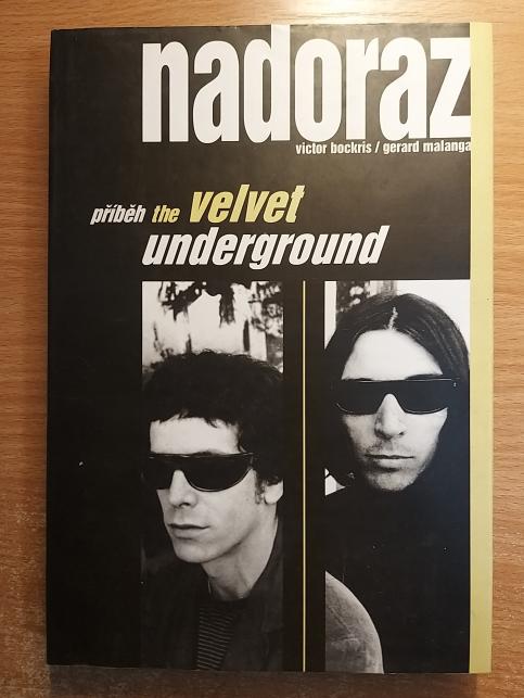 Nadoraz - Příběh The Velvet Underground