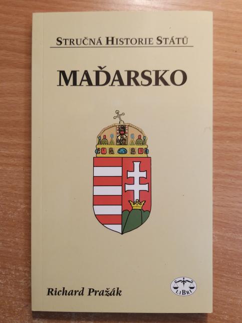Stručná historie států - Maďarsko