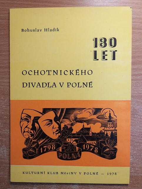 180 let ochotnického divadla v Polné