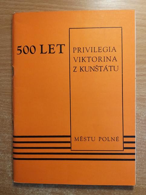 500 let privilegia Viktorina z Kunštátu městu Polné