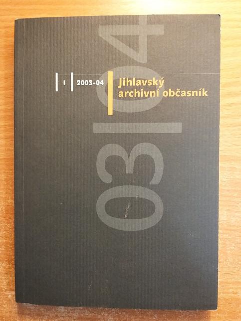 Jihlavský archivní občasník 03/04