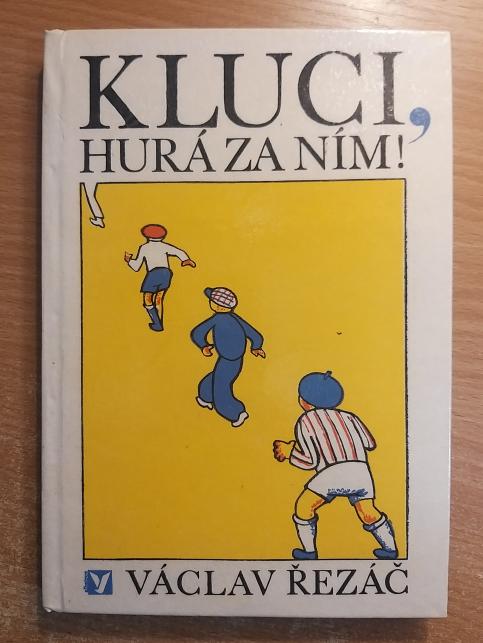 Kluci, hurá za ním!