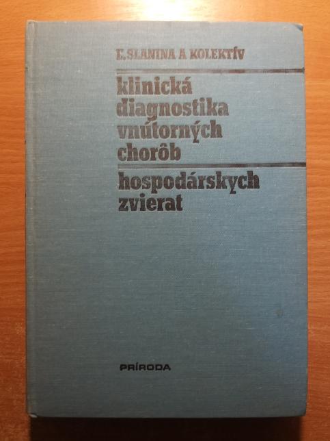 Klinická diagnostika vnútorných chorôb hospodárskych zvierat