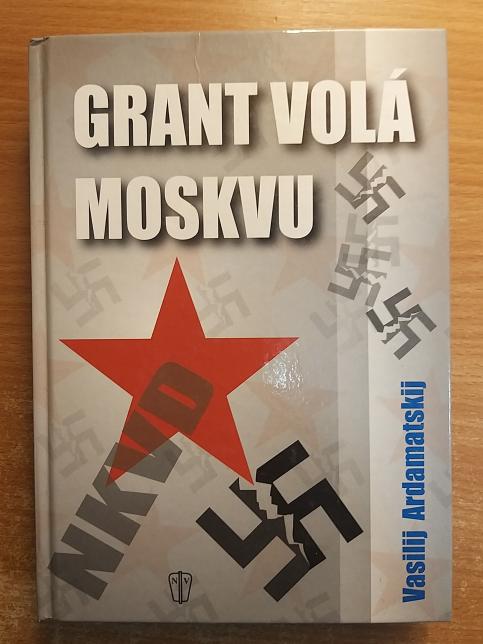 Grant volá Moskvu