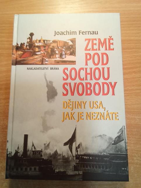 Země pod Sochou svobody - Dějiny USA, jak je neznáme