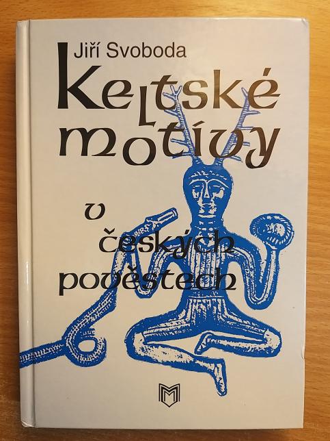 Keltské motivy v českých pověstech