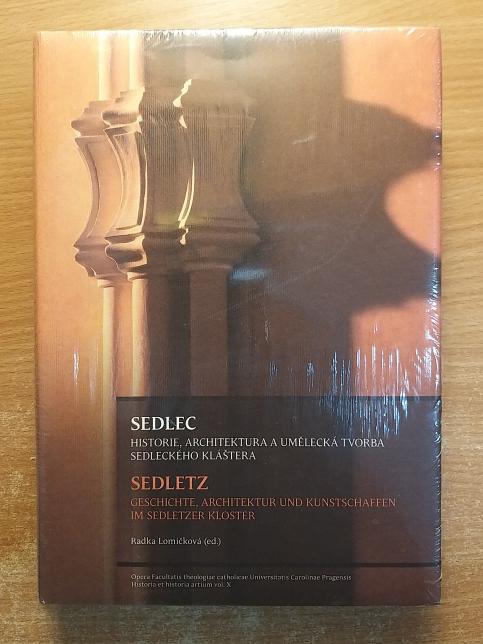 Sedlec - Historie, architektura a umělecká tvorba sedleckého kláštera