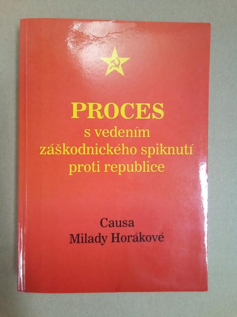 Proces s vedením záškodnického spiknutí proti republice: Causa Milady Horákové