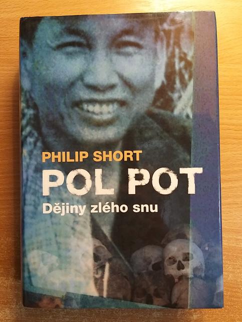 Pol Pot: Historie děsivého snu