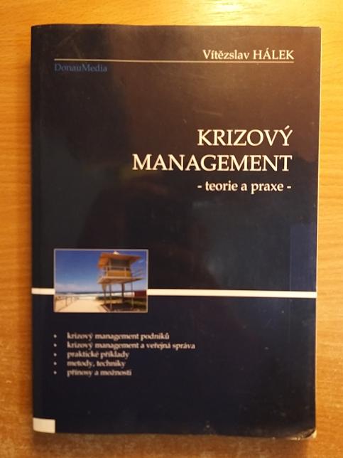 Krizový management - teorie a praxe