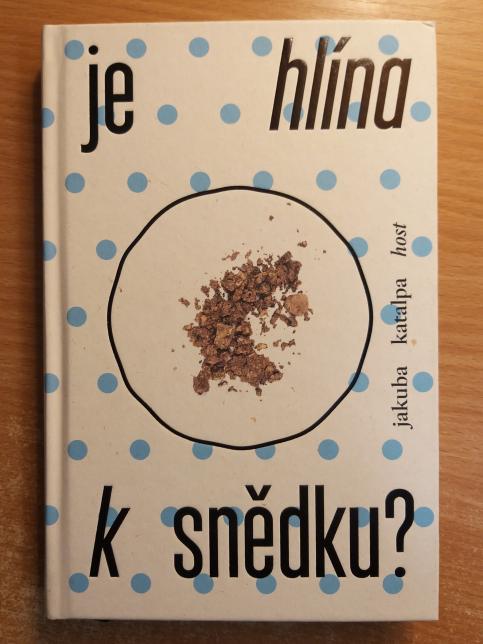 Je hlína k snědku?