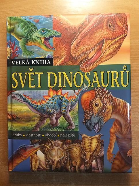 Velká kniha - Svět dinosaurů