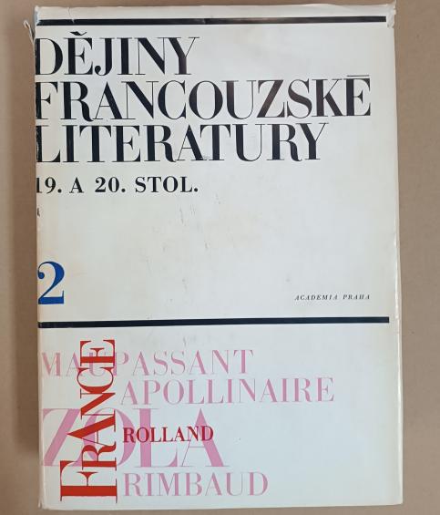 Dějiny Francouzské literatury 19. a 20. století 