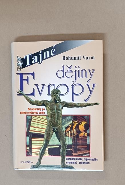 Tajné dějiny Evropy I.