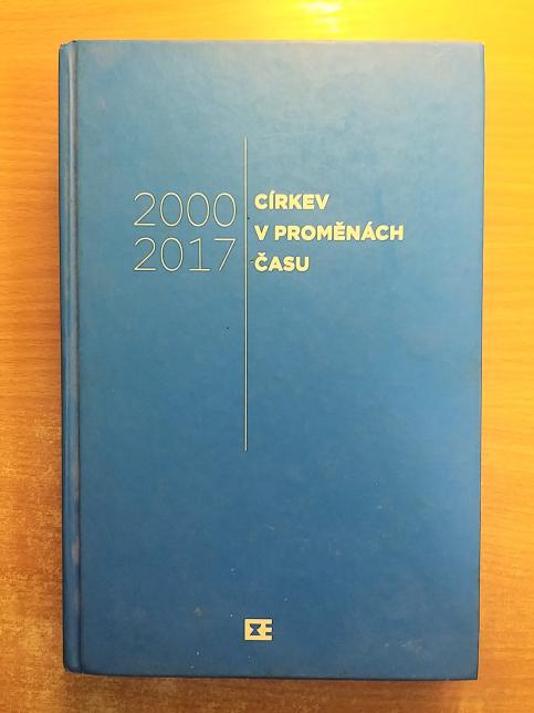 2000 - 2017 - Církev v proměnách času